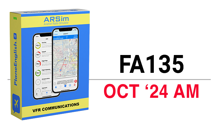 FA135 Oct 2024 - MORNING - 6 month VFR access (ERAU)